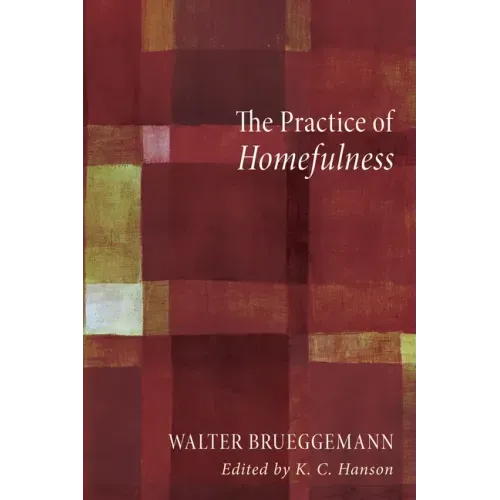 The Practice of Homefulness