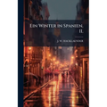 Ein Winter in Spanien. II.