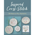 Inspired Cross-Stitch: 30 Patterns Plus Alphabets