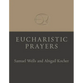 Eucharistic Prayers