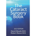 The Cataract Surgery Book: Options & Explanations for Patients