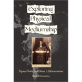 Exploring Physical Mediumship: Psychic Photos, Spirit Voices, and Materializations