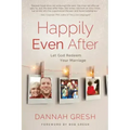 Happily Even After: Let God Redeem Your Marriage