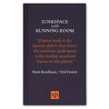 Junkspace with Running Room