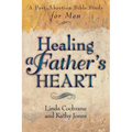 Healing a Father's Heart