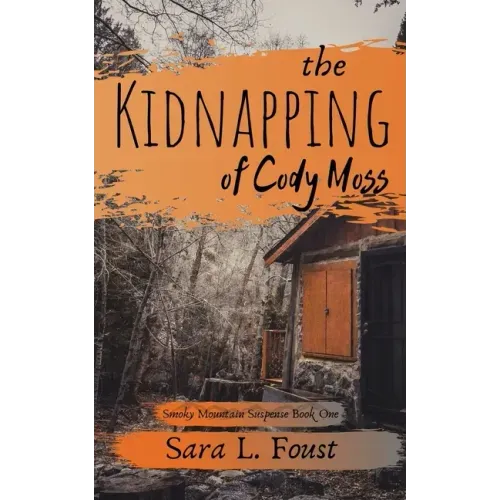 The Kidnapping of Cody Moss
