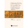 Intersections, Innovations, Institutions: A Reader in Singapore Modern Art