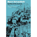 Marx's Lost Aesthetic: Karl Marx and the Visual Arts