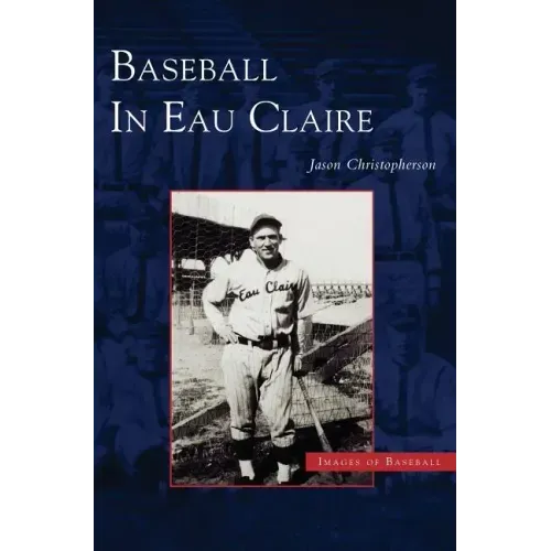 Baseball in Eau Claire