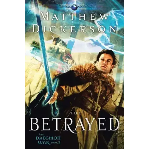 The Betrayed: The Daegmon War: Book 2