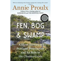 Fen, Bog and Swamp: A Short History of Peatland Destruction and Its Role in the Climate Crisis