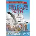 Peril at the Pellicano Hotel
