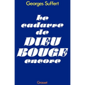 Le cadavre de Dieu bouge encore