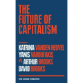 The Future of Capitalism: The Munk Debates