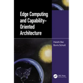 Edge Computing and Capability-Oriented Architecture