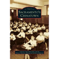 Sacramento's Chinatown