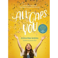 All-Caps You: A 30-Day Adventure Toward Finding Joy in Who God Made You to Be