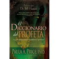 El Diccionario del Profeta: La Guía Fundamental de Sabiduría Espiritual