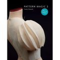 Pattern Magic 2: (Part of the Best-Selling Japanese Inspired Pattern Magic Series)