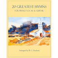 20 Greatest Hymns for Piano/Vocal/Guitar