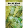 Jnana Yoga: The Path of Knowledge