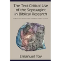 The Text-Critical Use of the Septuagint in Biblical Research