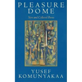 Pleasure Dome: New and Collected Poems