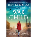 The War Child: Utterly heart-wrenching and gripping World War 2 fiction