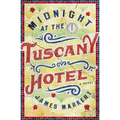 Midnight at the Tuscany Hotel
