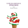 El Helado Artesanal Italiano Según Donata Panciera