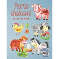 Farm Animal Coloring Book: Cow, Chicken, Duck, Goat and More - Creative Activity for Kids & Toddlers - Perfect Birthday Gift for Children (Large