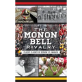 The Monon Bell Rivalry: Classic Clashes of Depauw vs. Wabash