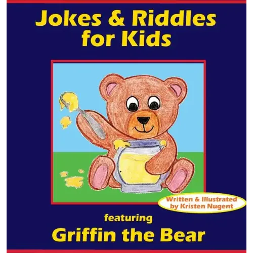 Jokes & Riddles for Kids (featuring Griffin the Bear)