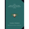 The Early Weights And Measures Of Mankind (1913)