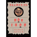 Hammering Hot Iron: A Spiritual Critique of Bly's Iron John