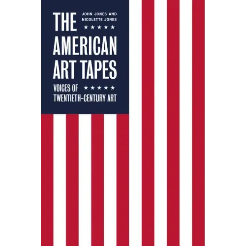The American Art Tapes: Voices of American Pop Art