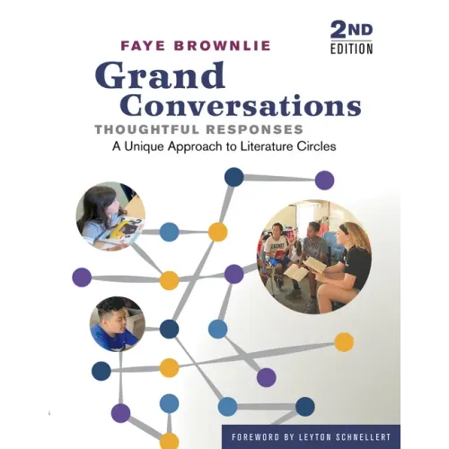 Grand Conversations, Thoughtful Responses: A Unique Approach to Literature Circles