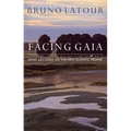 Facing Gaia: Eight Lectures on the New Climatic Regime