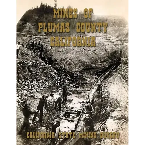 Mines of Plumas County, California