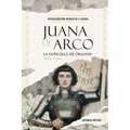Juana de Arco: La Doncella de Orleans