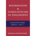 Reformation & Scholasticism: Philosophy of Nature and Philosophical Anthropology