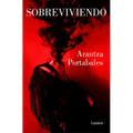 Sobreviviendo / Surviving
