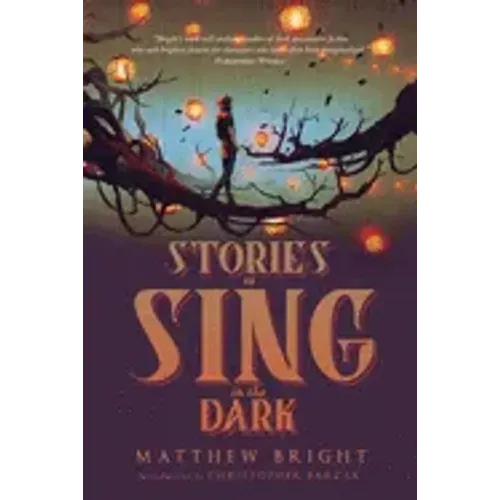 Stories to Sing in the Dark
