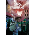 Farmhand Volume 2: Thorne in the Flesh