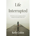 Life Interrupted