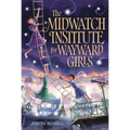 Midwatch Institute for Wayward Girls