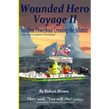 Wounded Hero Voyage II: Smallest Powerboat to Cross the Atlantic