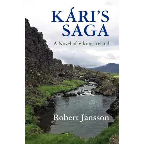 Kari's Saga: A Novel of Viking Iceland