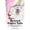 Twisted Easter Tails