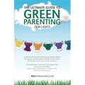 The Ultimate Guide to Green Parenting